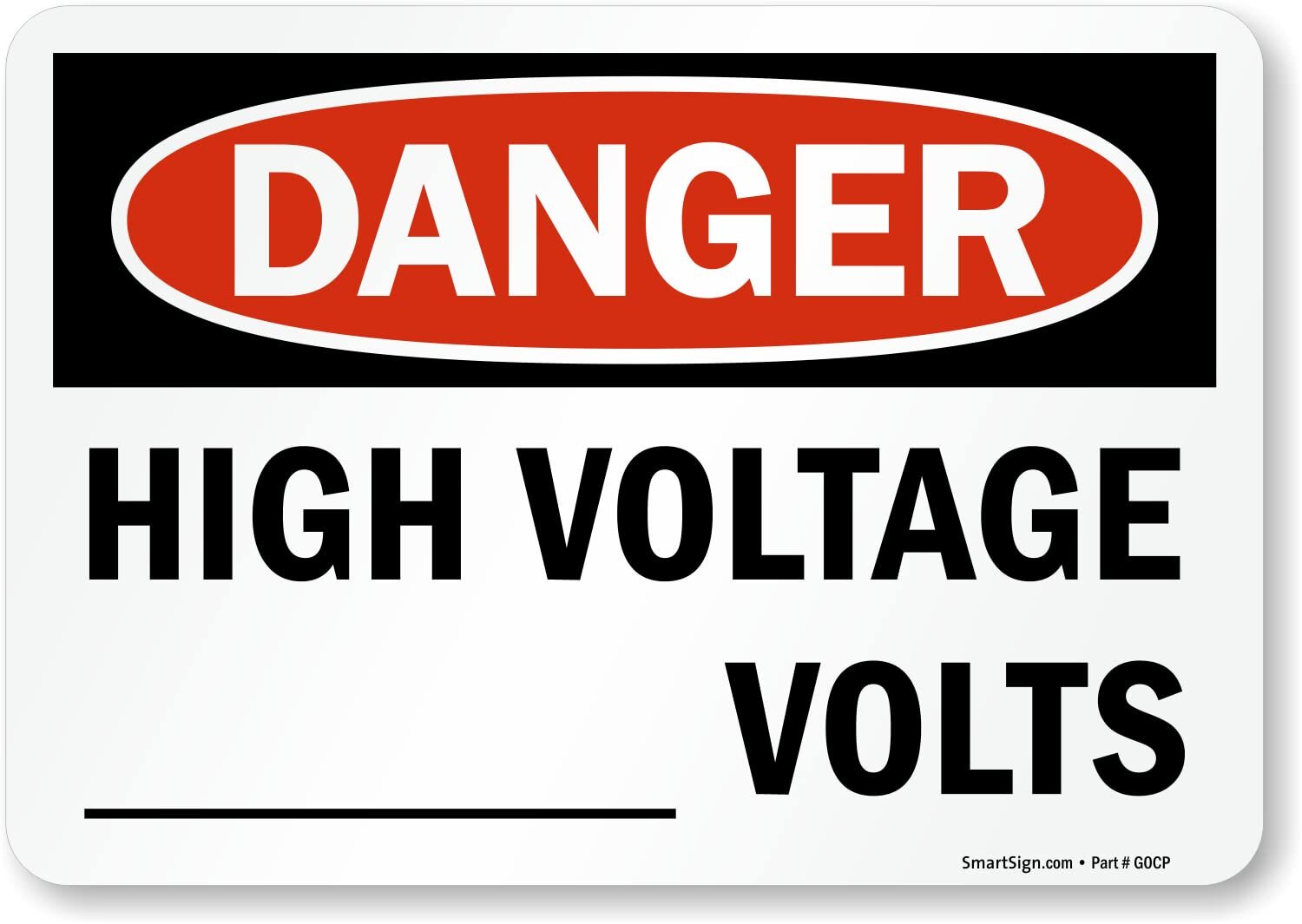 7 x 10 inch “Danger – High Voltage …. Volts” Write-On OSHA Label 3 mil Lamina…