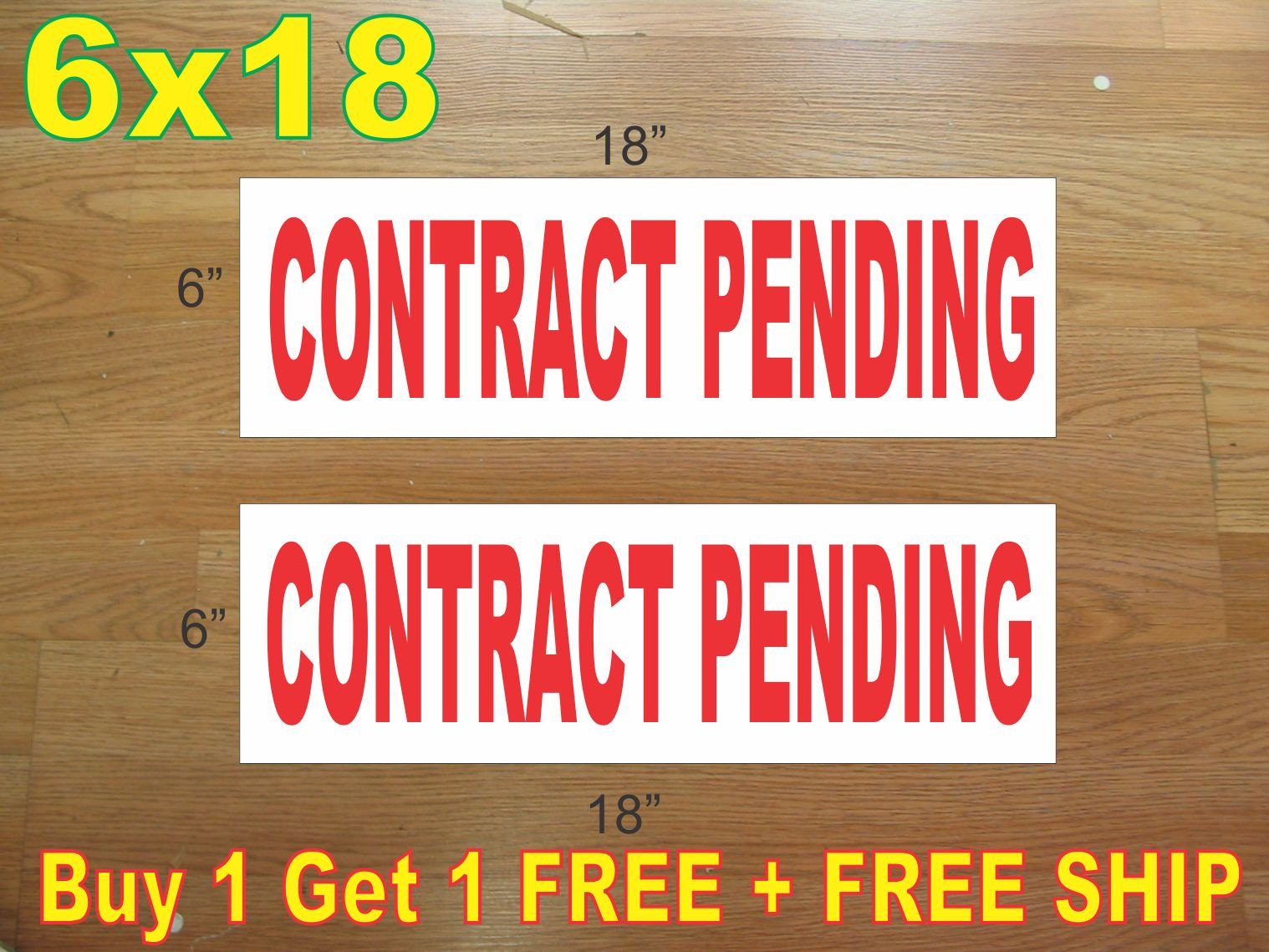 6&Prime;x18&Prime; CONTRACT PENDING Red REAL ESTATE RIDER SIGNS Buy 1 Get 1 FREE 2 Sided