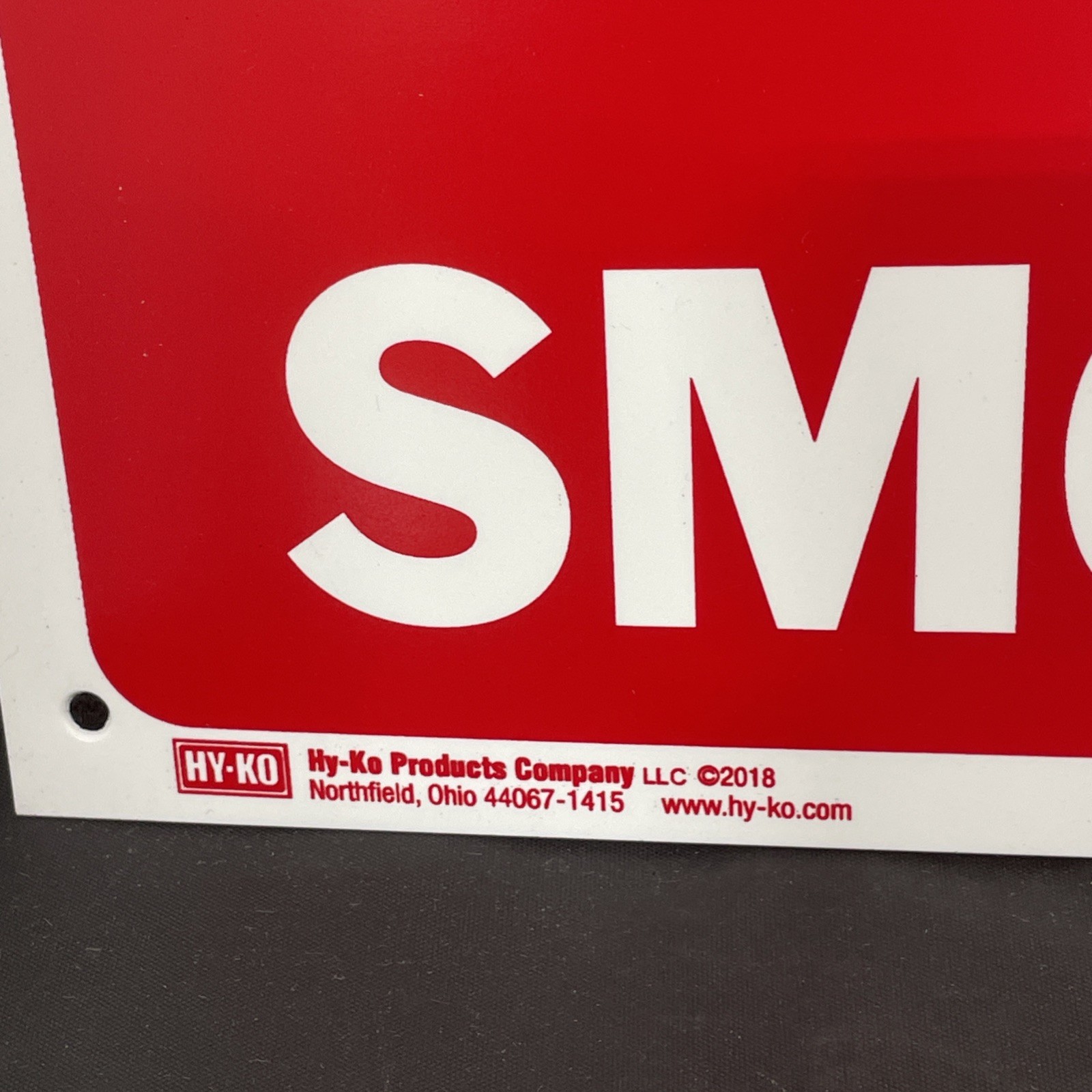 Sign No Smoking Hy-Ko Products Company Red & White Plastic 13.5&Prime; x 6&Prime;