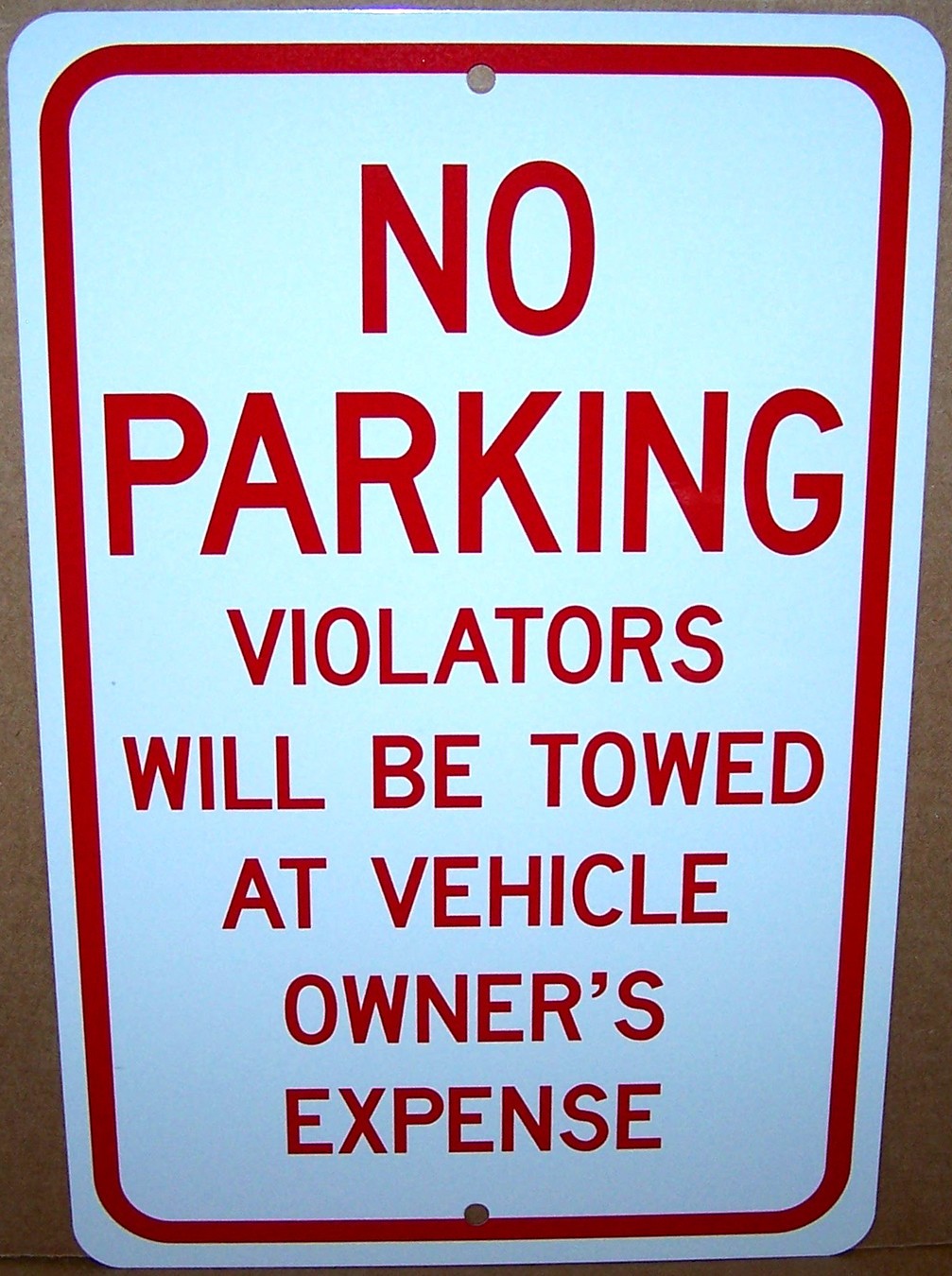 No Parking Violators Towed 8&Prime; x 12&Prime; Aluminum Sign UV Protected Made in USA