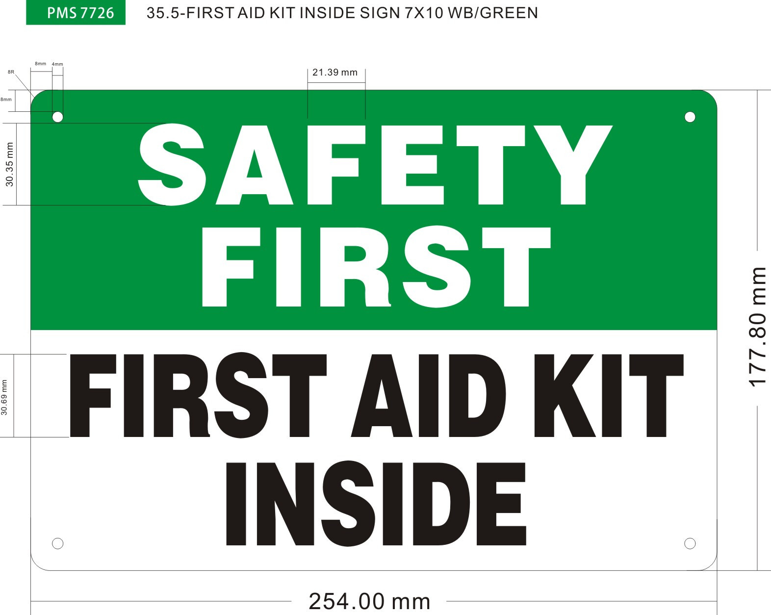 FIRST AID KIT INSIDE SIGN (7X10 White/GREEN, Aluminum)-REF24-1027