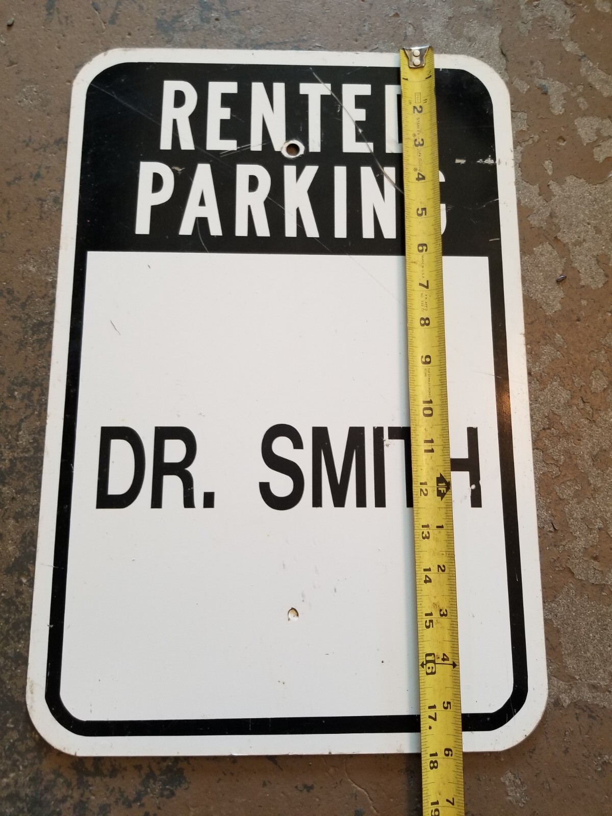 Retired Rented Parking &lsquo;Dr. Smith&rsquo; Metal Aluminum Sign Size 12”x 18”