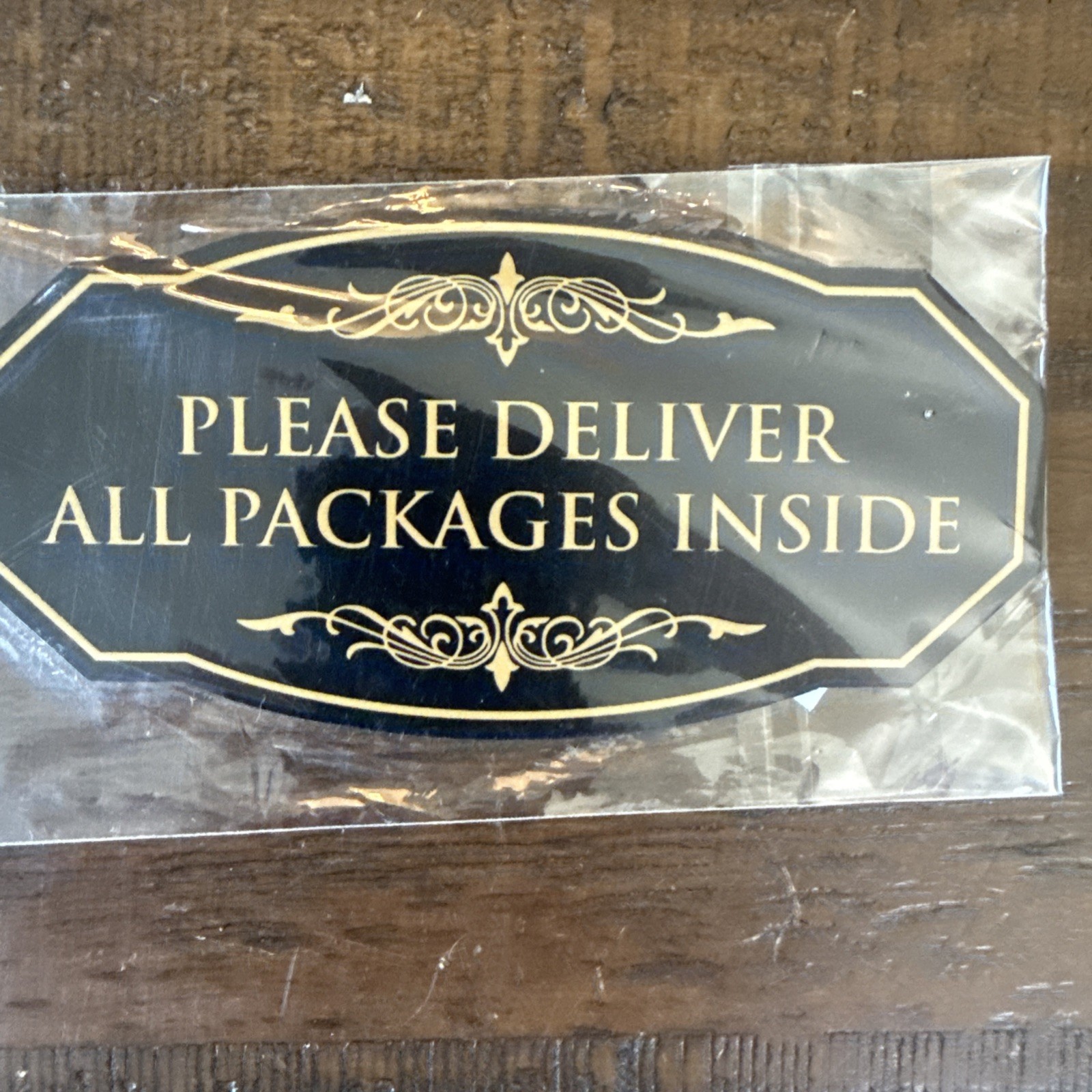 Victorian Please Deliver All Packages Inside Durable Plastic Black Gold 3&Prime; x 6&Prime;