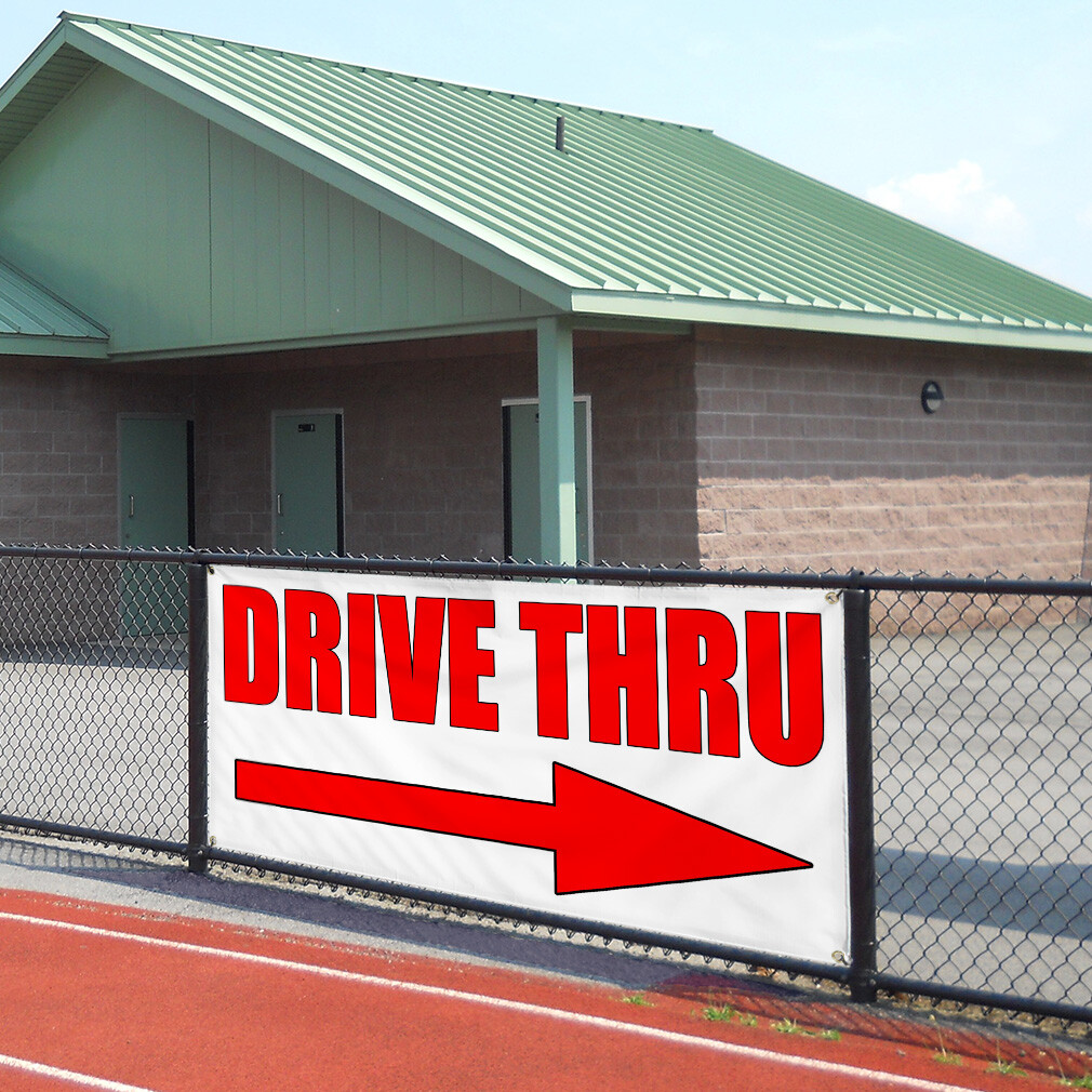 Vinyl Banner Multiple Sizes Drive thru with Right Arrow Style 3 Business Outdoor