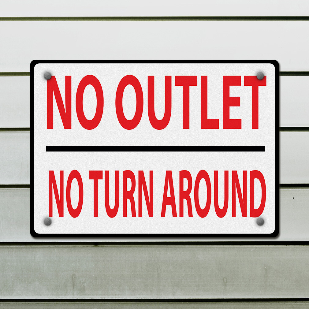 Horizontal Metal Sign No Outlet; Turn Around Weatherproof Street Signage