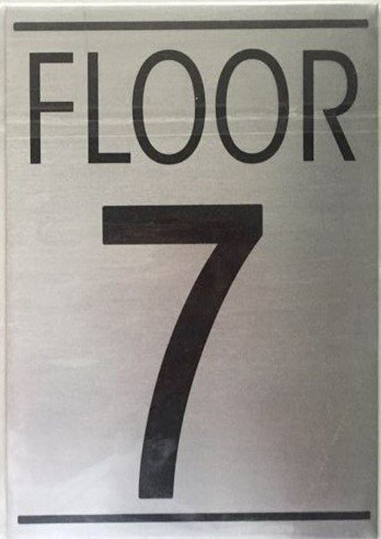 FLOOR seven (7) SIGN (BRUSHED ALUMINUM)