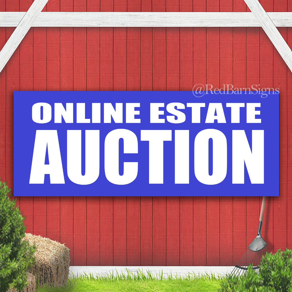 Online Estate Auction Indoor Outdoor Banner Sign with grommets