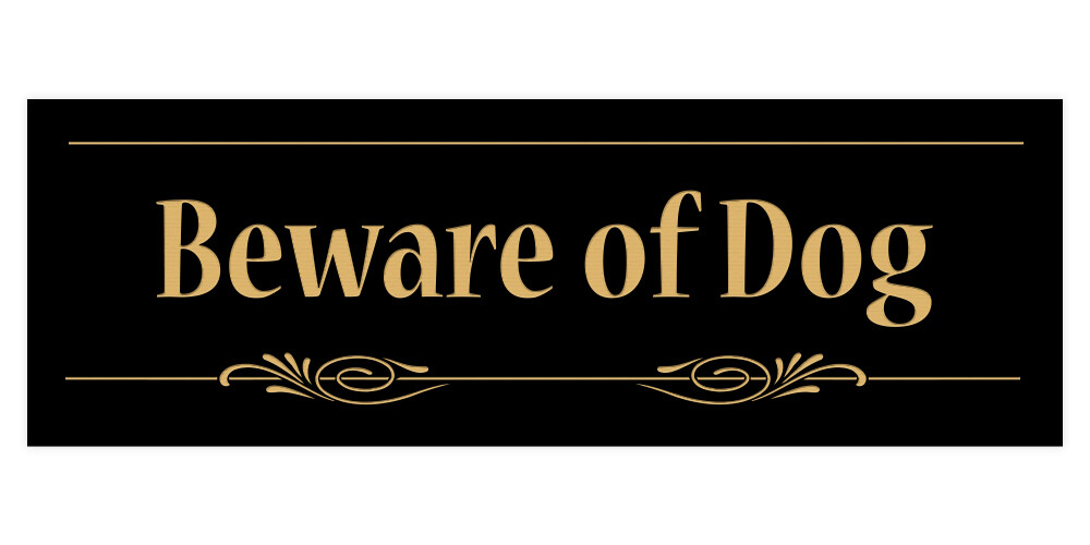 Decorative Beware of Dog Sign