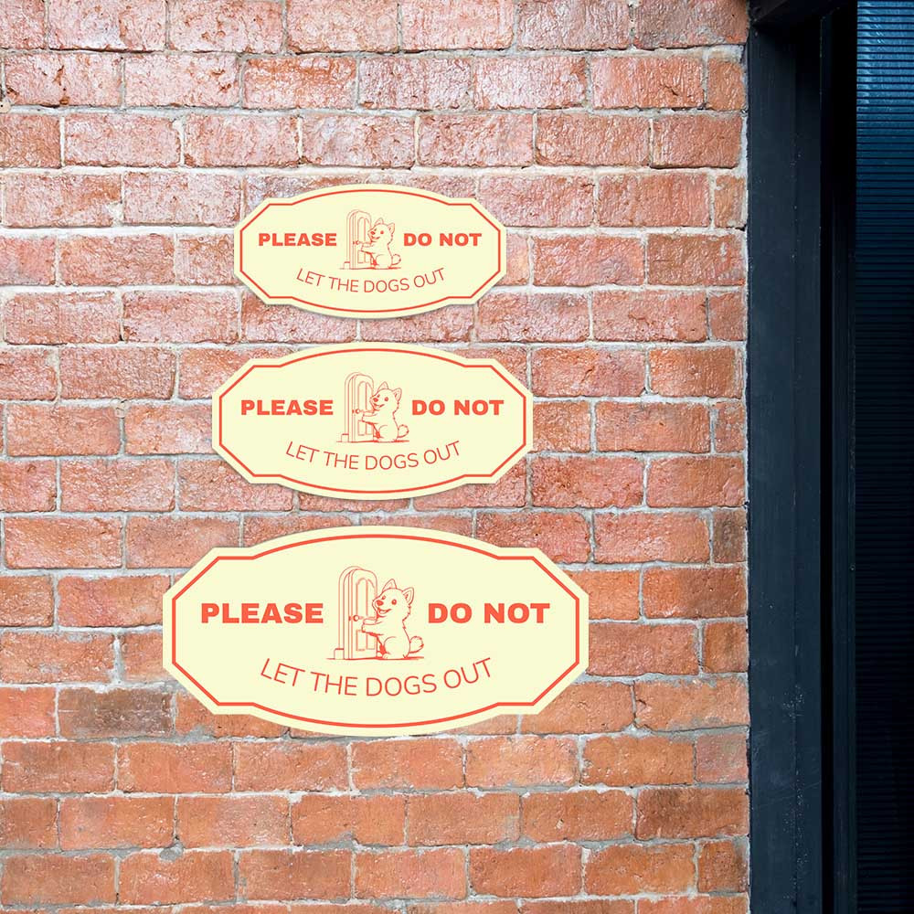 Victorian Plus Please Do Not Let the Dogs Out Wall or Door Sign