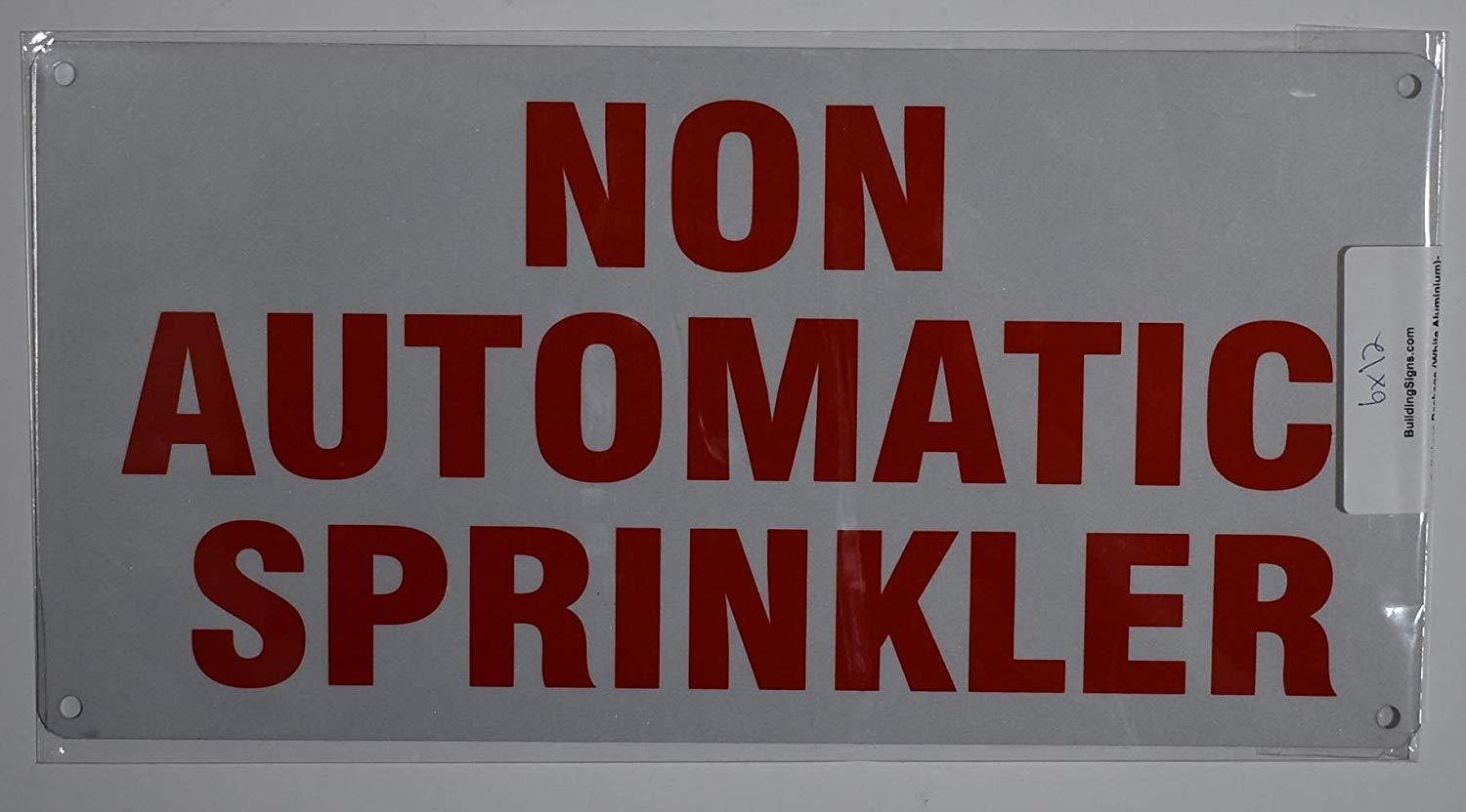 Non Automatic Sprinkler Sign (White Reflective,Aluminium 6×12)-.REF24-1027