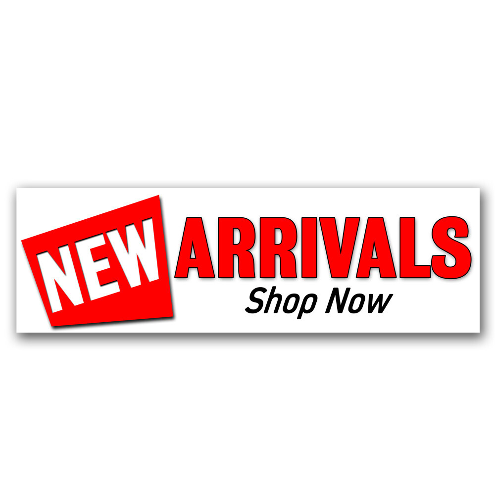 New Arrivals Vinyl Banner with Optional Sizes (Made in the USA)