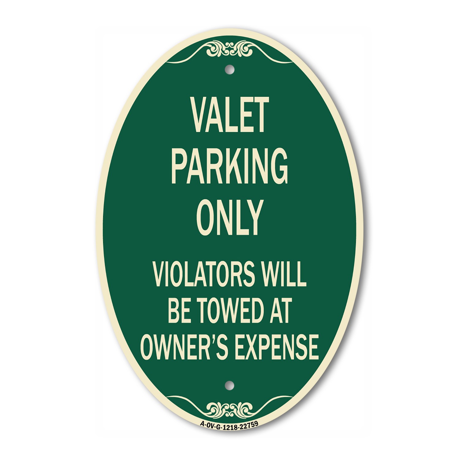 Valet Parking Only Violators Will Be Towed at Owner&rsquo;s Expenses 12&Prime; x 18&Prime;