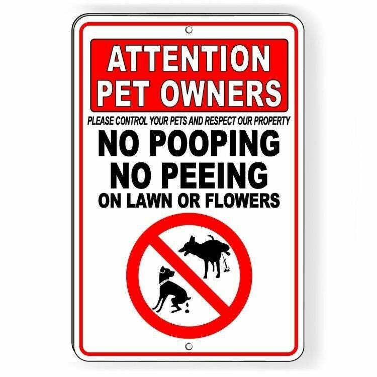 Pet Owners Control Your Pets No Pooping Peeing Lawn Or Flowers Sign / Decal
