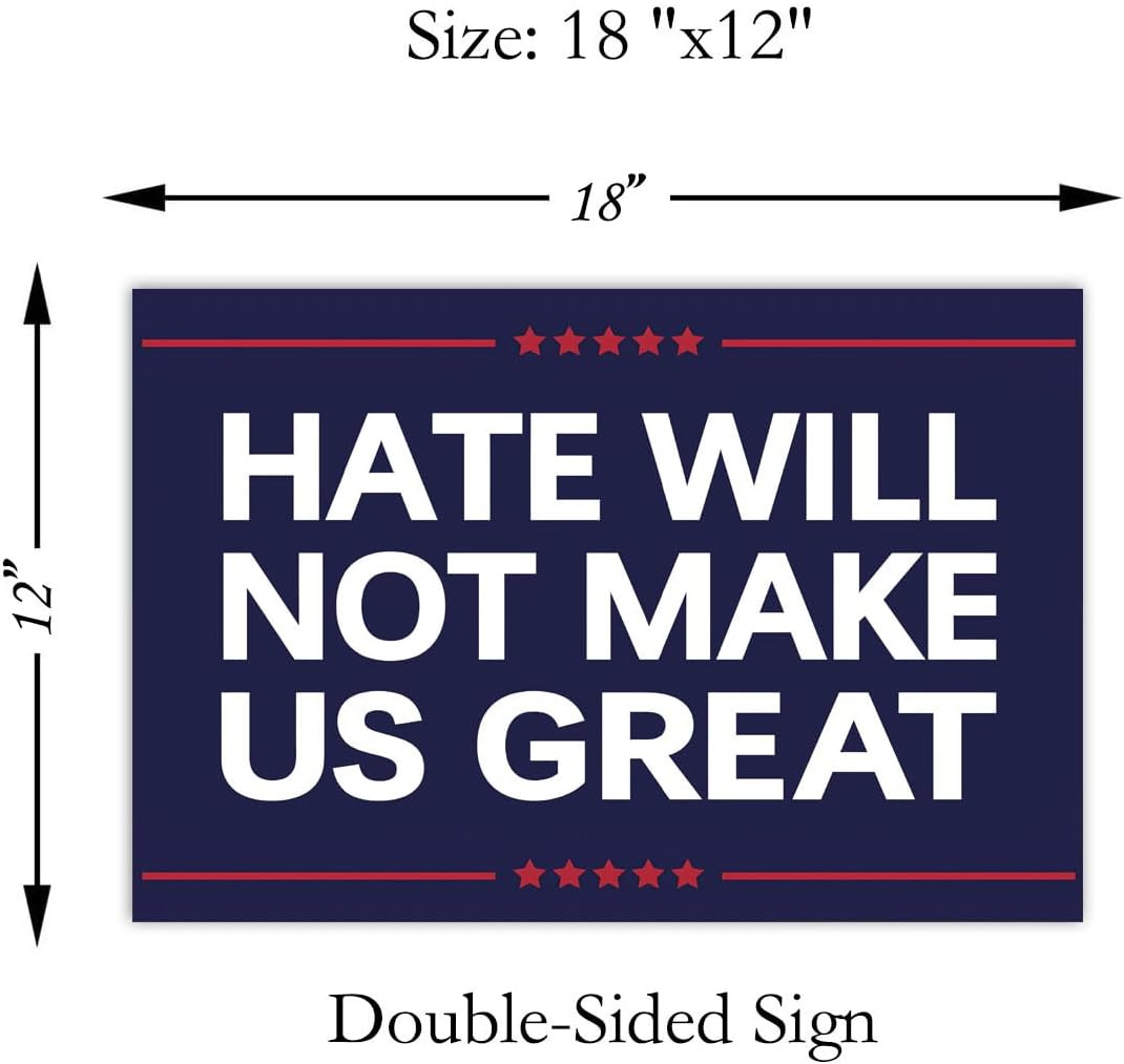 Anti Trump MAGA Yard Signs Hate Will Not Make America Great Sign Double Sided Co