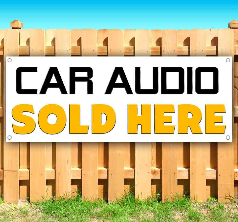 CAR AUDIO SOLD HERE Advertising Vinyl Banner Flag Sign Many Sizes SPEAKERS