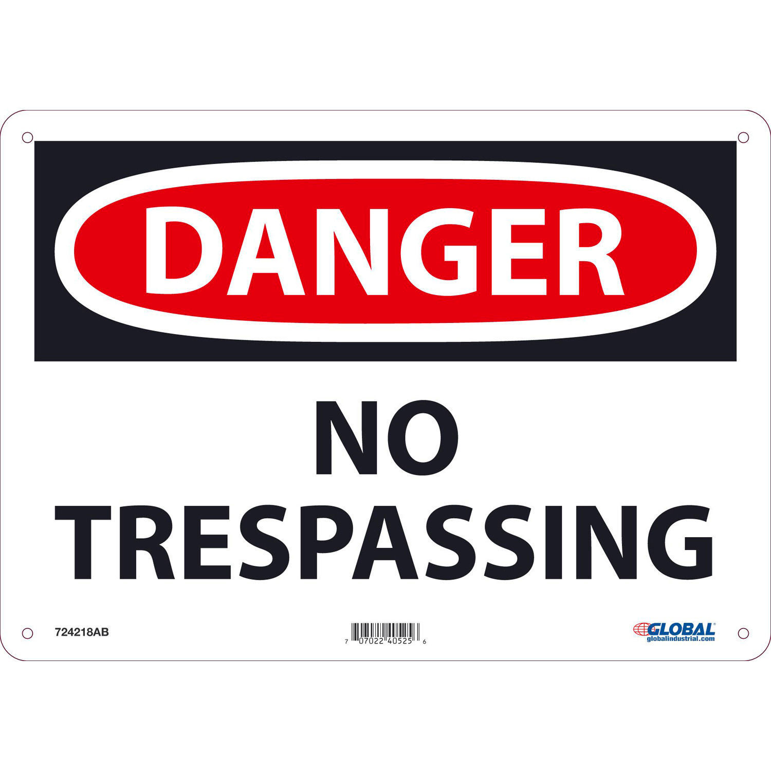 Global Industrial Danger No Trespassing Sign 10×14 Aluminum