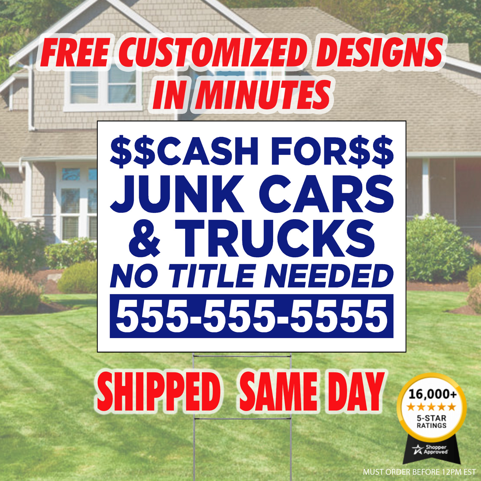 Custom Yard signs , Same Day Production, Shipped Same Day, Free Shipping