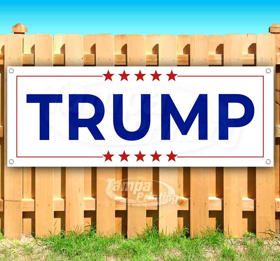 TRUMP Advertising Vinyl Banner Flag Sign Many Sizes MAGA