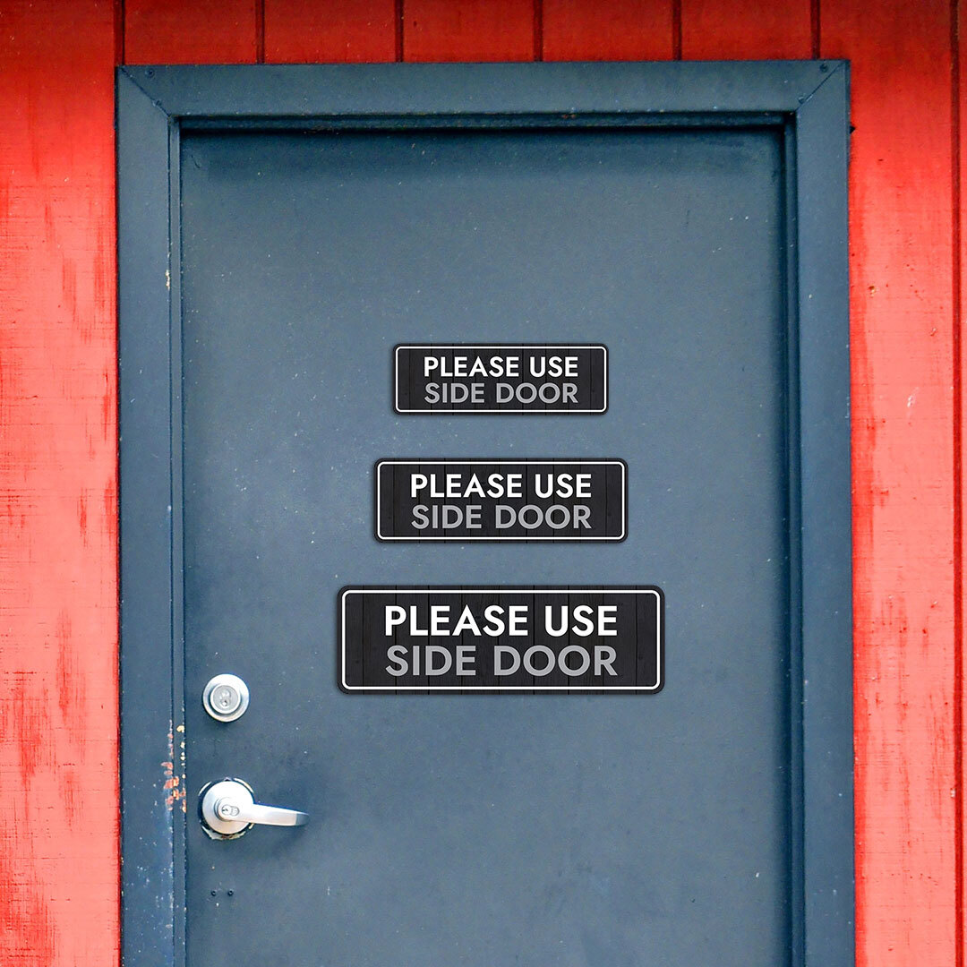 Standard Plus Please Use Side Door Wall or Door Sign