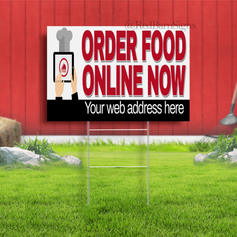 ORDER FOOD ONLINE NOW (ADD WEB ADDRESS) YARD OUTDOOR SIGN metal stakes