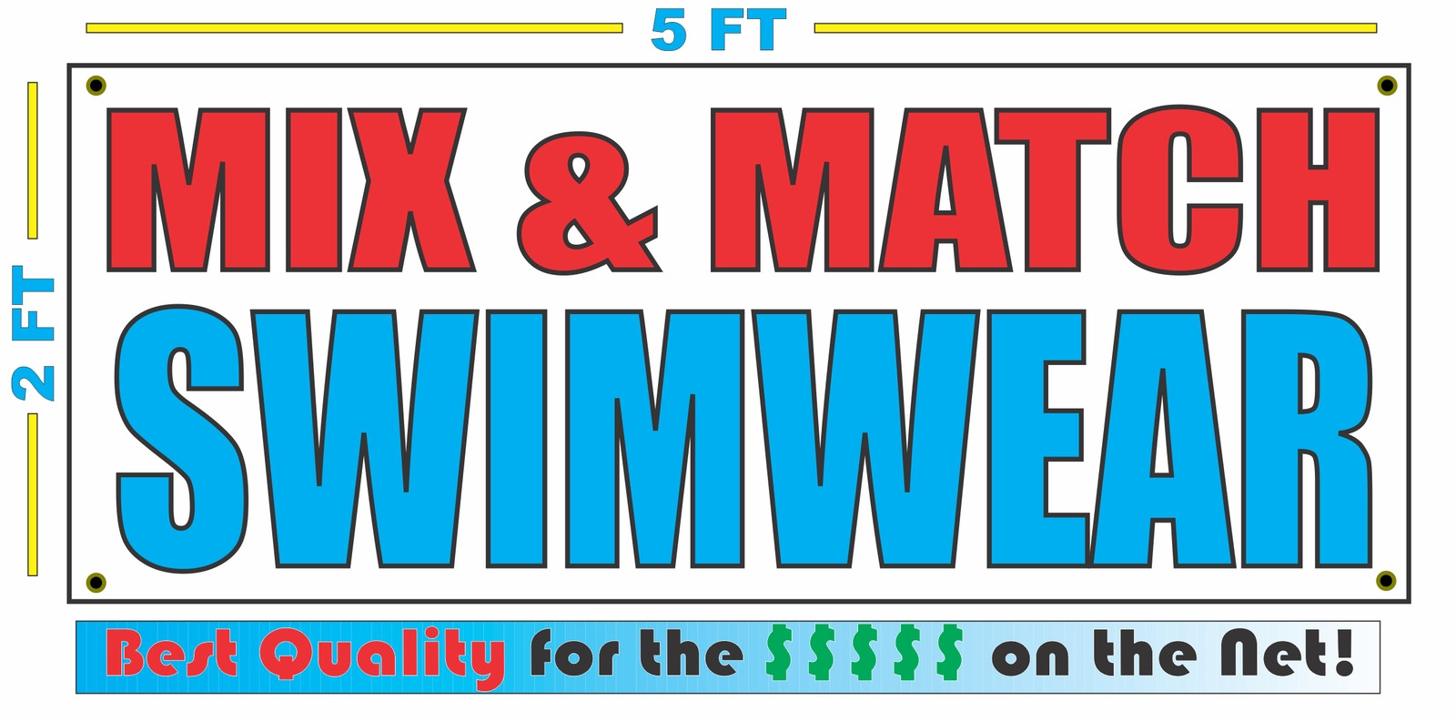 MIX & MATCH SWIMWEAR Banner Sign NEW Larger Size Best Quality 4 the $ Money