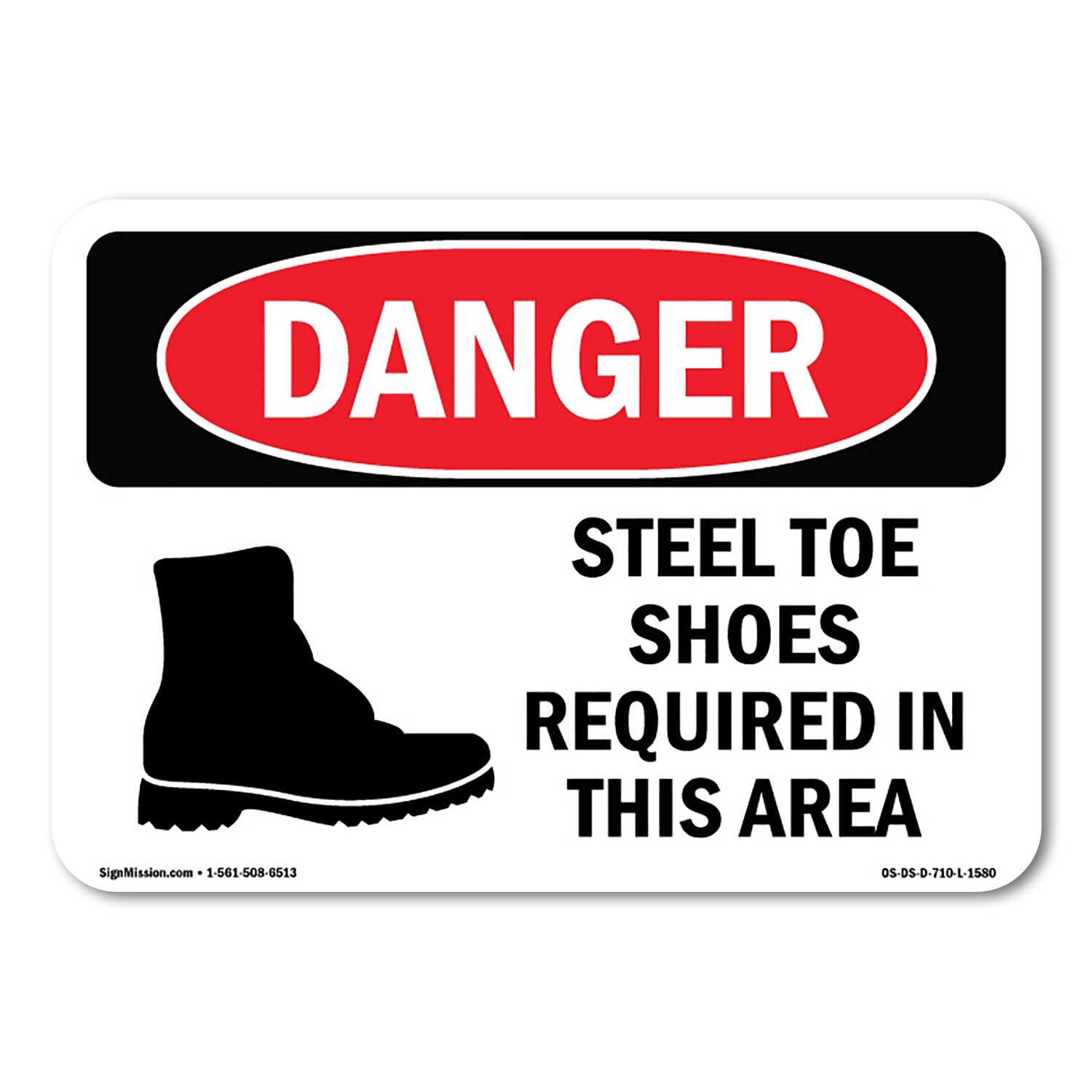 Steel Toe Shoes Required In This Area ANSI Danger Sign Metal Plastic Decal