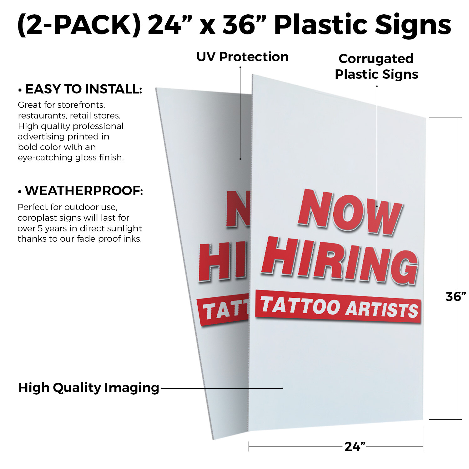 Now Hiring Tattoo Artists 24&Prime; x 36&Prime; 2 Pack Of Store Sign Plastic Or Decal