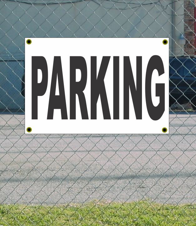 2×3 PARKING Black & White Banner Sign NEW Discount Size & Price FREE SHIP