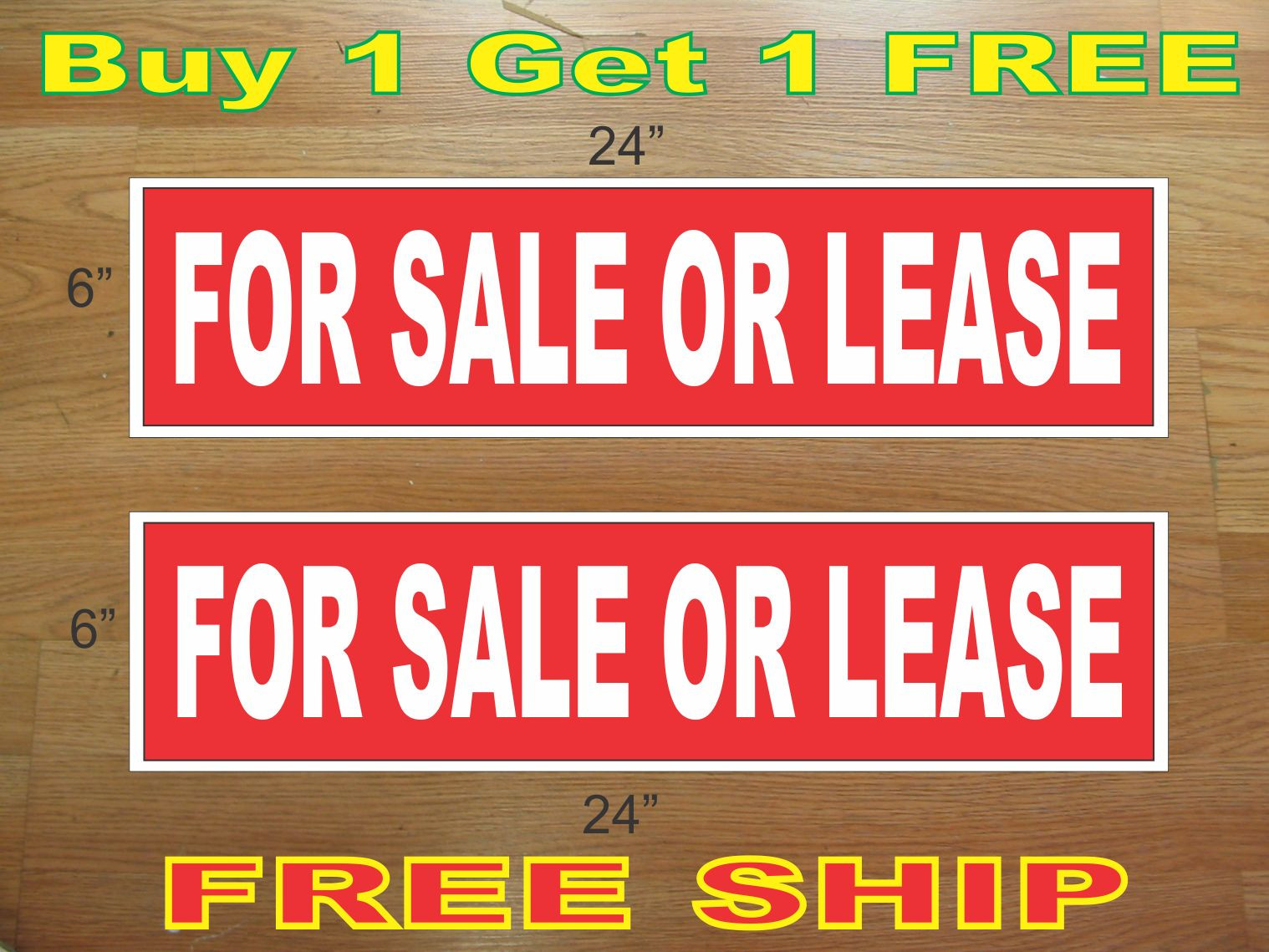 White on Red FOR SALE OR LEASE 6&Prime;x24&Prime; REAL ESTATE RIDER SIGNS Buy 1 Get 1 FREE
