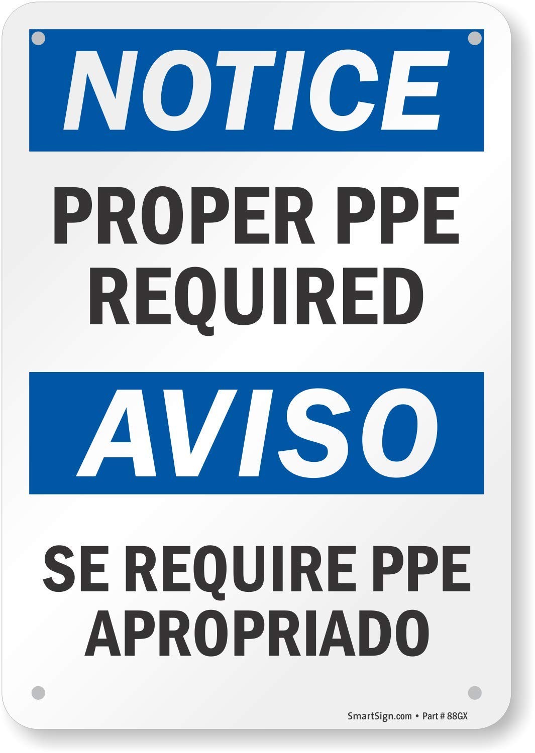 Notice Proper PPE Required Bilingual Sign 7×10 Inch Aluminum Black Blue White