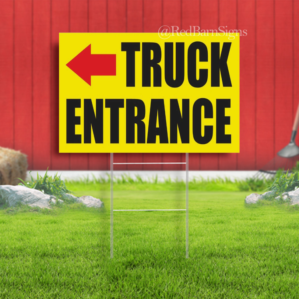 TRUCK ENTRANCE Indoor Outdoor Yard Sign with metal stakes
