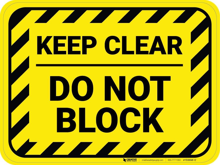 Keep Clear Do Not Block Floor Sign 12×9 Inch SelfAdhesive Industrial Vinyl