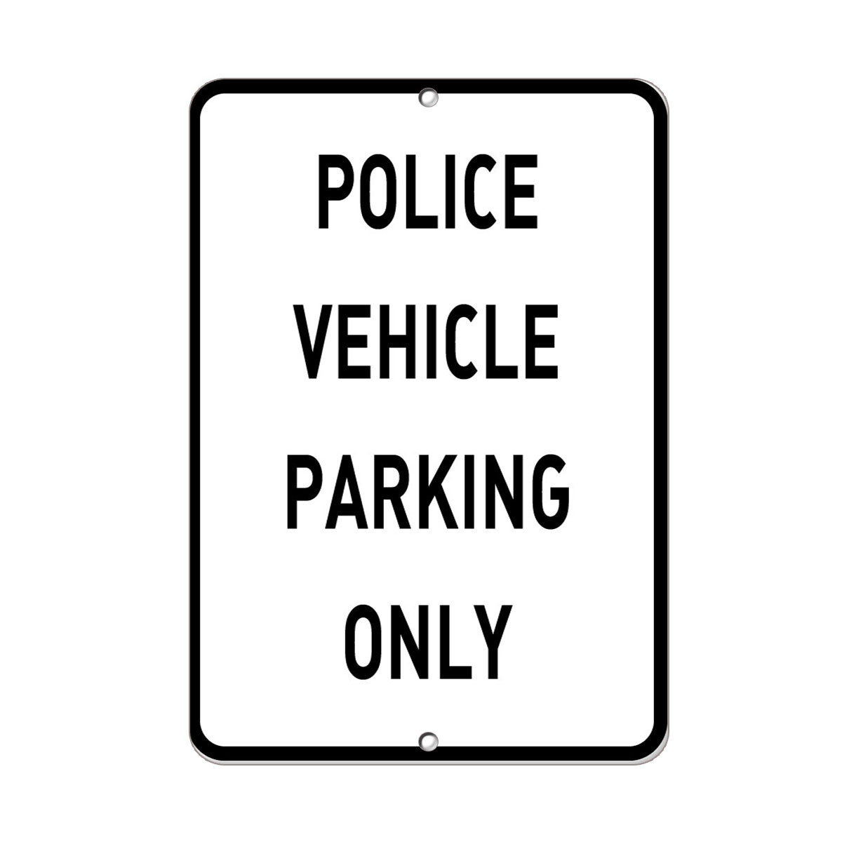 Vertical Metal Sign Multiple Sizes Police Vehicle Parking Only Reserved
