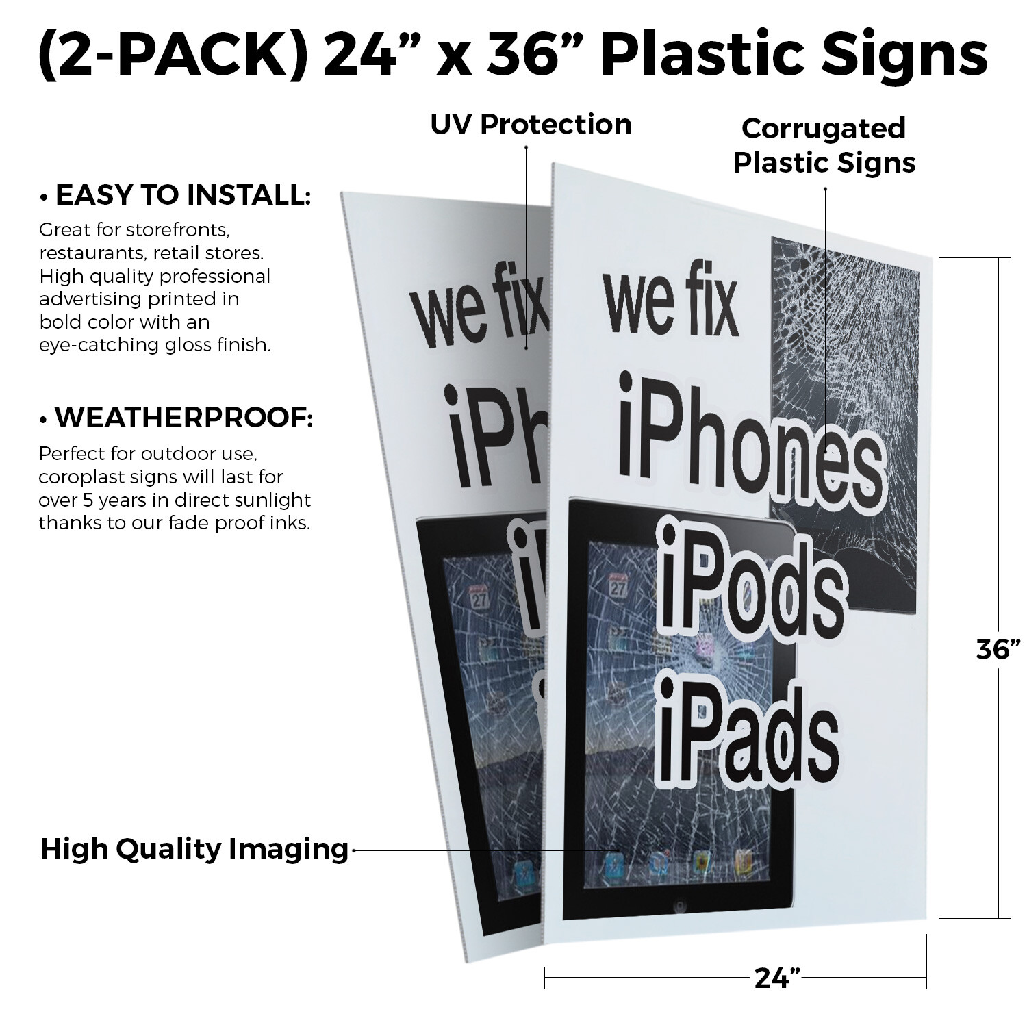 We Fix Iphones Ipods Ipads 24&Prime; x 36&Prime; 2 Pack Of Store Sign Plastic Or Decal