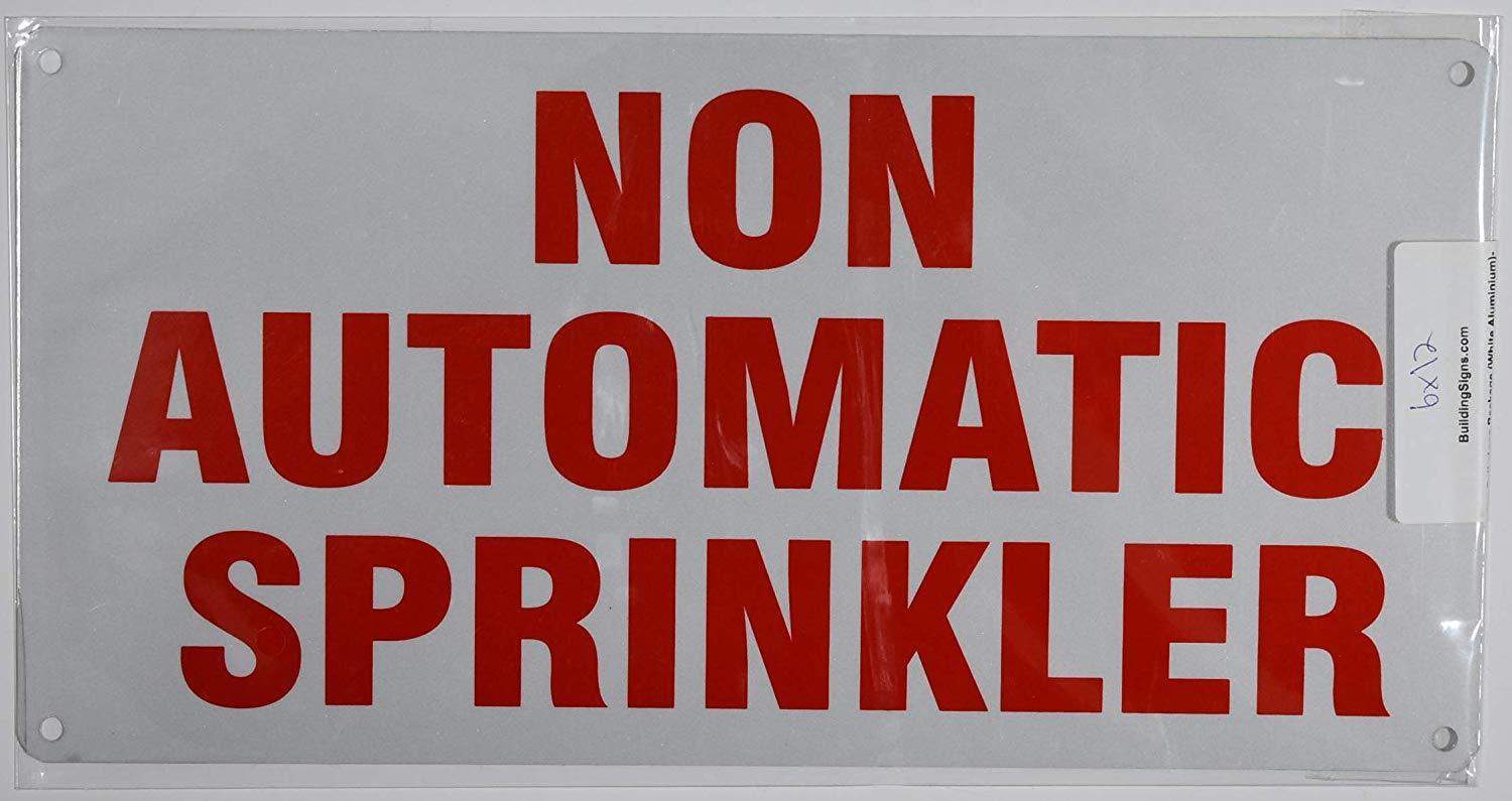 Non Automatic Sprinkler Sign (White Reflective,Aluminium 6×12)-.REF24-1027