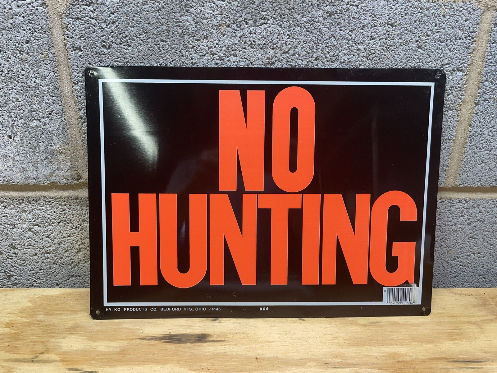 (13)Hy-Ko Hy-Glo 806 Metal Black NO HUNTING Sign 9.25 in. H X 14 in. W