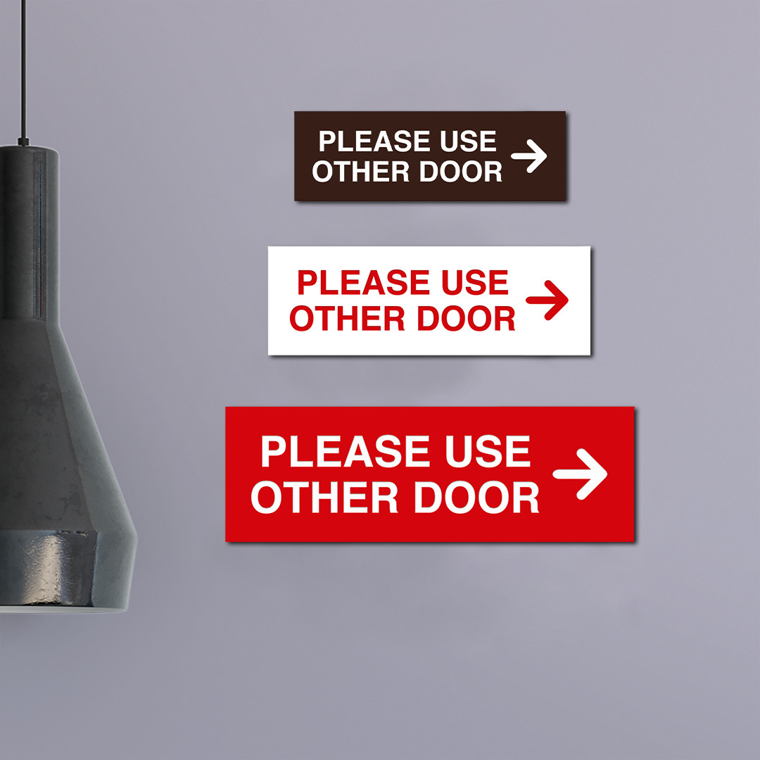 PLEASE USE OTHER DOOR Sign – (Right Arrow) (Red) – Small 2&Prime; x 6&Prime;