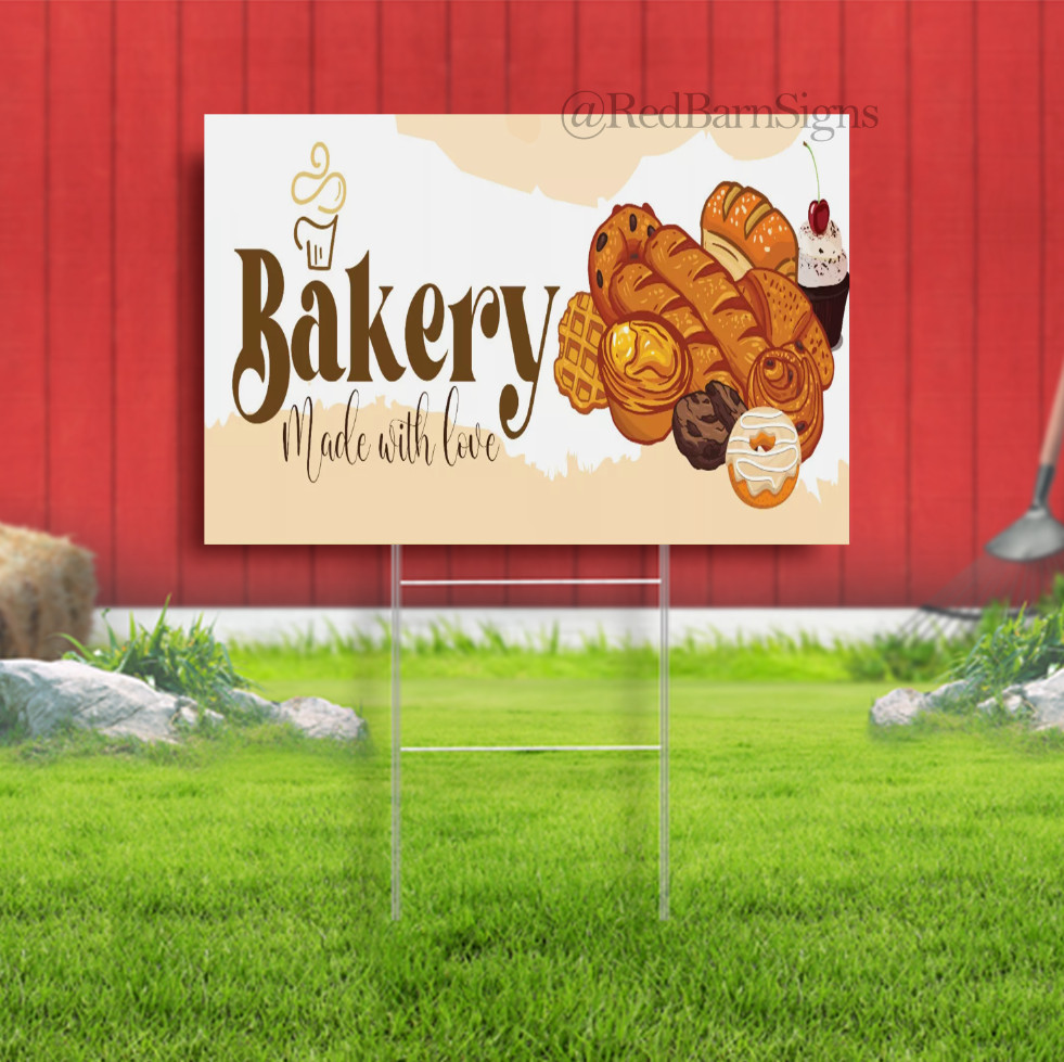BAKERY Made With Love Generic Yard Sign Fresh Bread Shop Store Signage