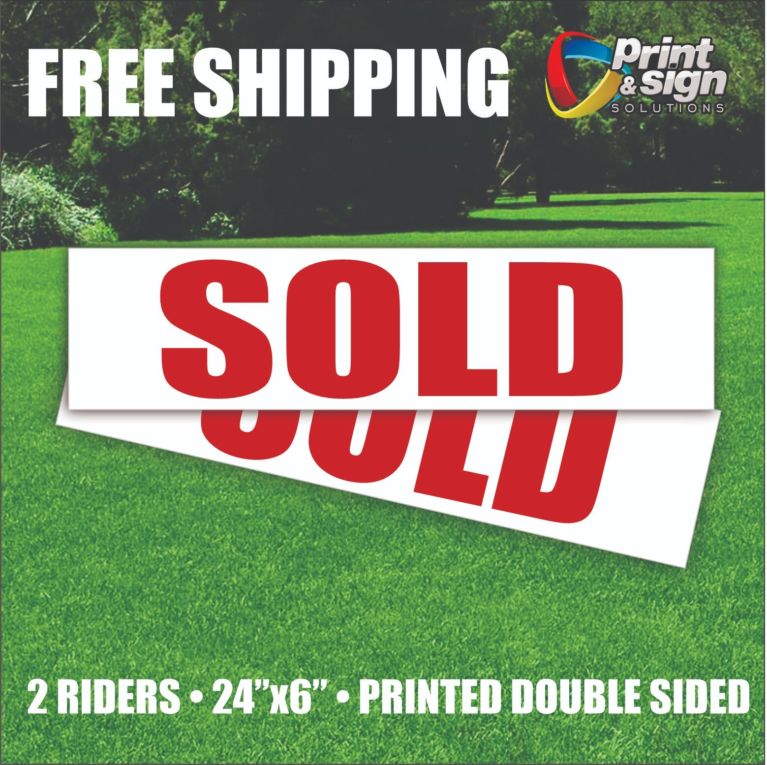 TWO SOLD 6&Prime;x24&Prime; REAL ESTATE RIDER SIGNS 2 Sided HOMES HOUSE PLASTIC
