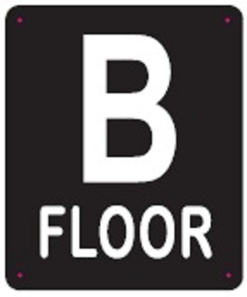 B FLOOR SIGN (10X12, Black Background, Aluminum)