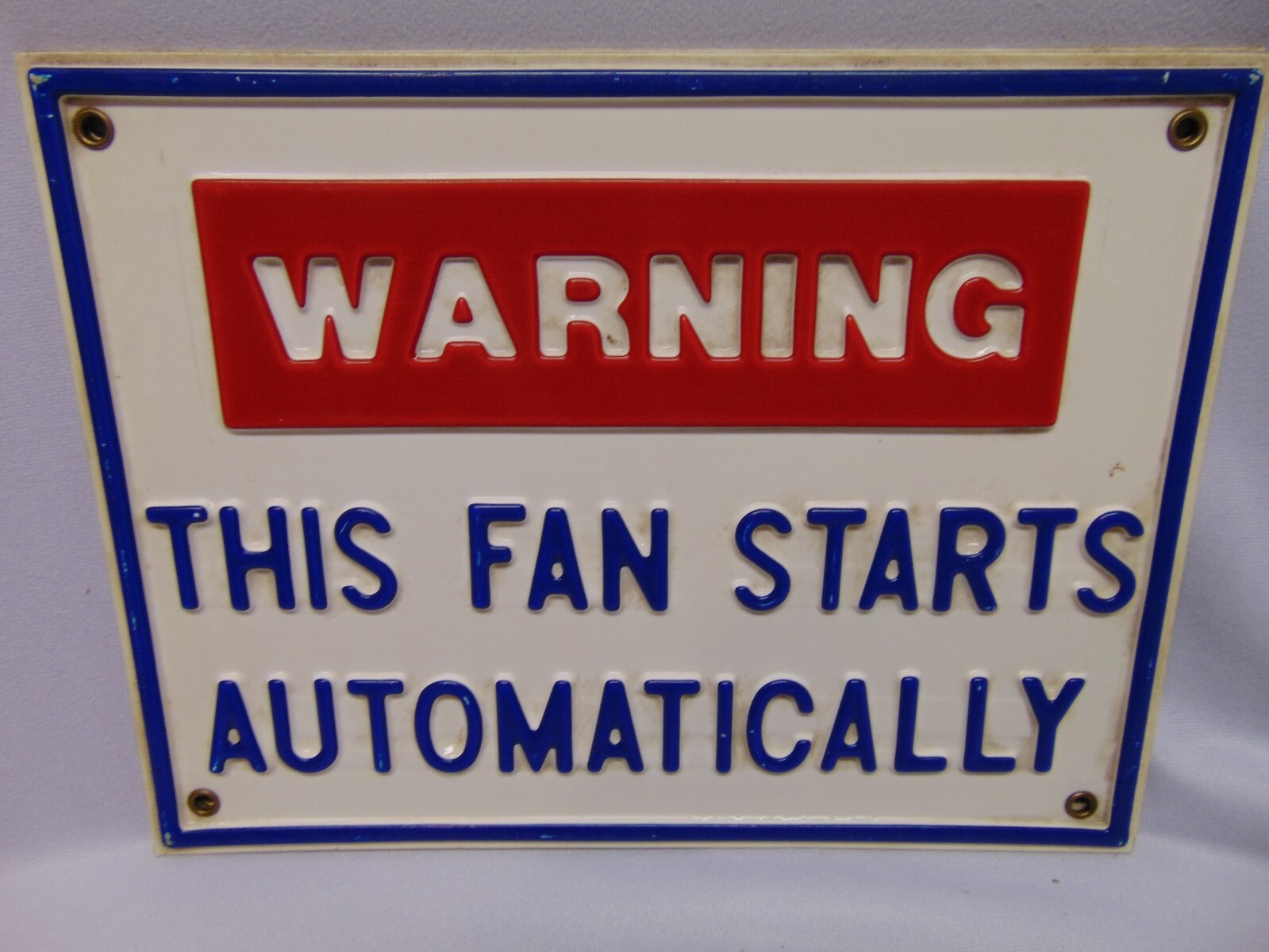 Vintage Plastic « Warning This Fan Starts Automatically » Sign Blue red white 12&Prime;