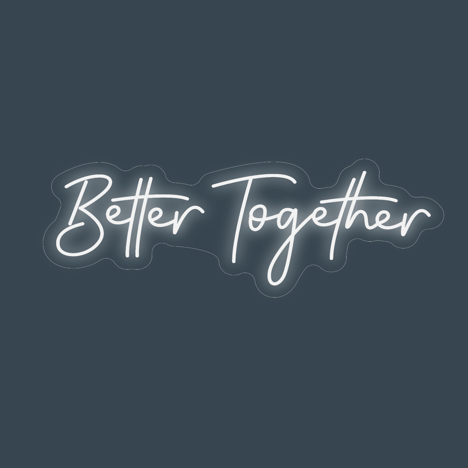 LWA Better together 32 x 12 in. neon LED sign for party decoration hanging
