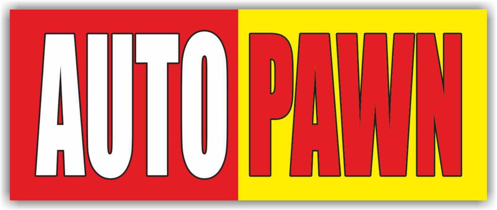 AUTO PAWN Advertising Banner Vinyl Sign shop loan cash credit deposit finance