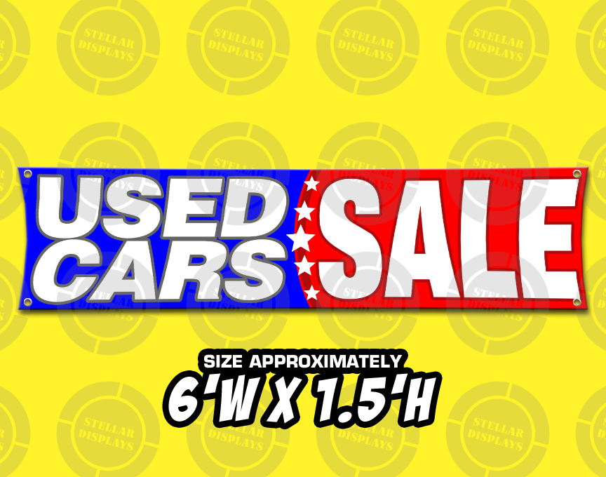 6&rsquo;x1.5&prime; USED CARS SALE Banner Dealership Broker Open Sign Display Pre-Owned Car