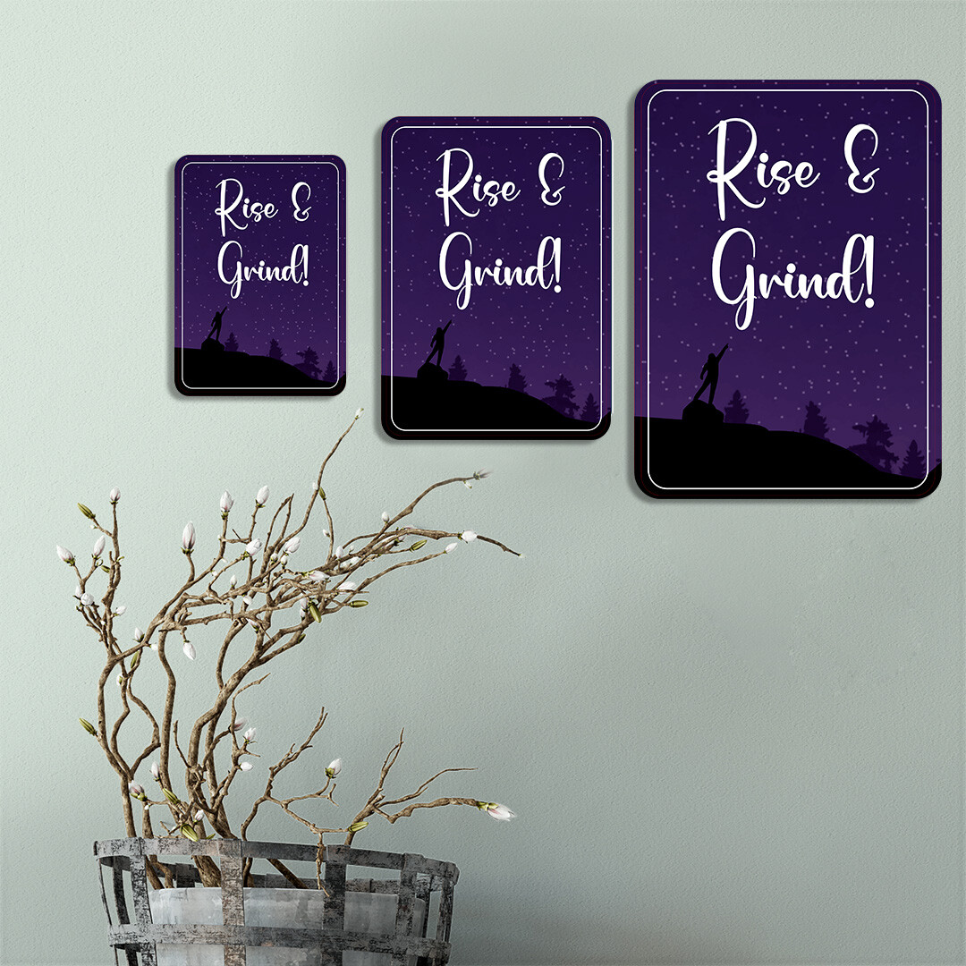 Portrait Round Plus Rise and Grind Wall or Door Sign