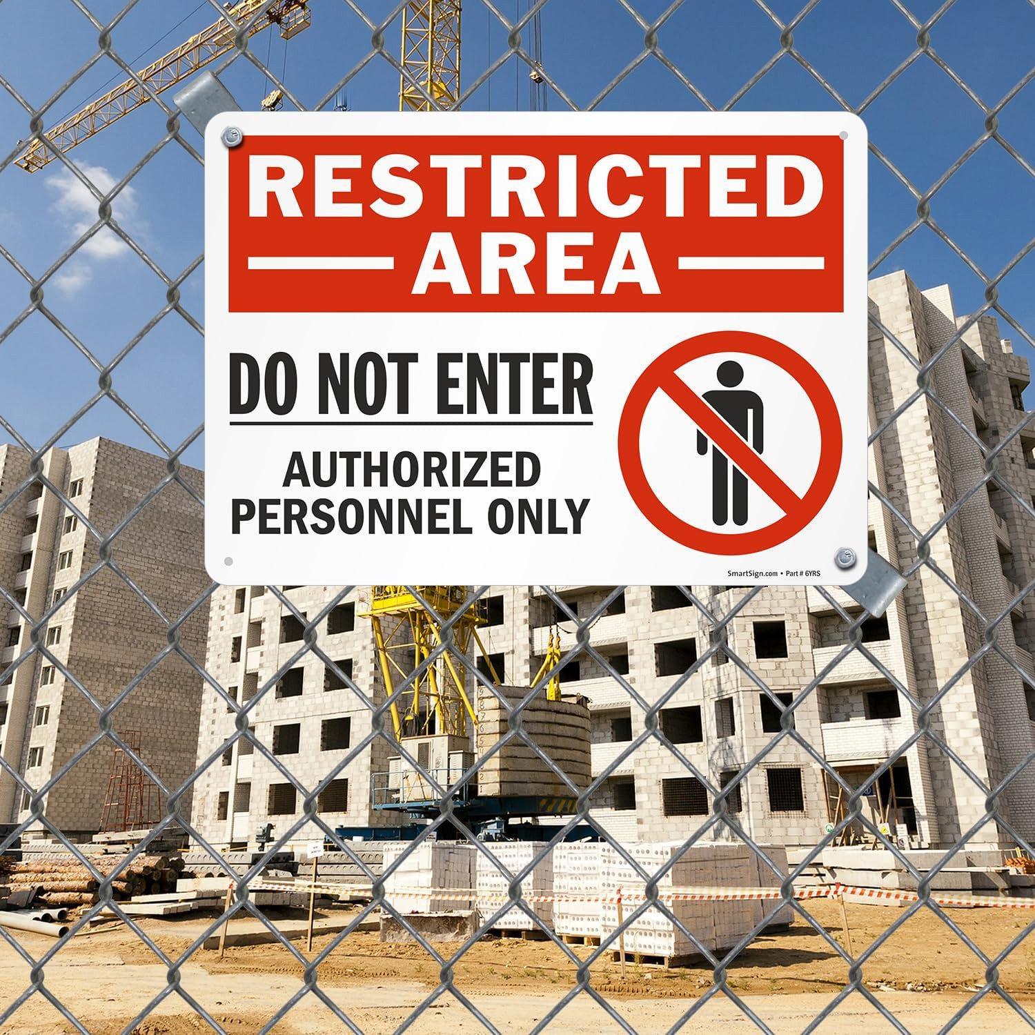 10 x 14 inch “Restricted Area – Do Not Enter, Authorized Personnel Only” OSHA Me