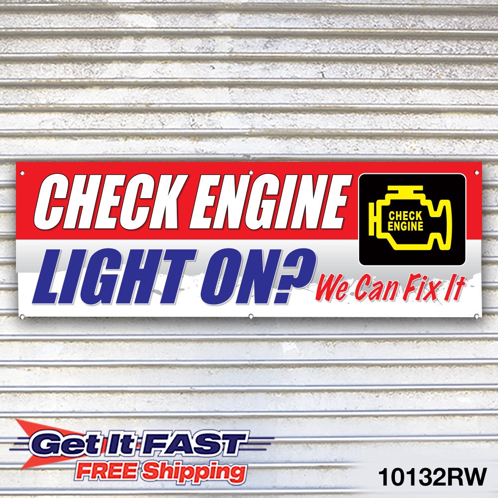 Check Engine Light Banner Sign Tire Dealer Service Bay Garage