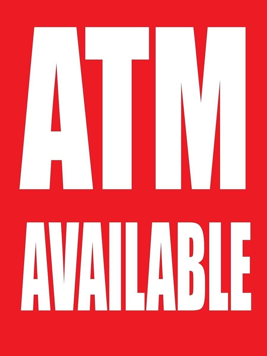ATM Available | Retail Window Display Sign | 18&Prime;W x 24&Prime;H