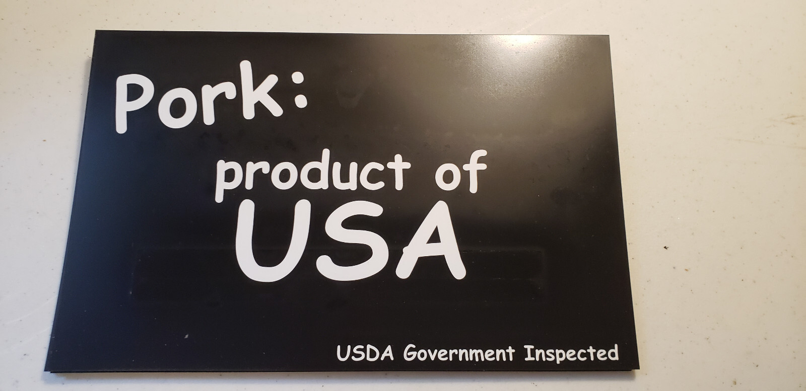 USDA Government Inspected, PORK, Product of USA, Sign, Black/White, 11&Prime;x7&Prime;