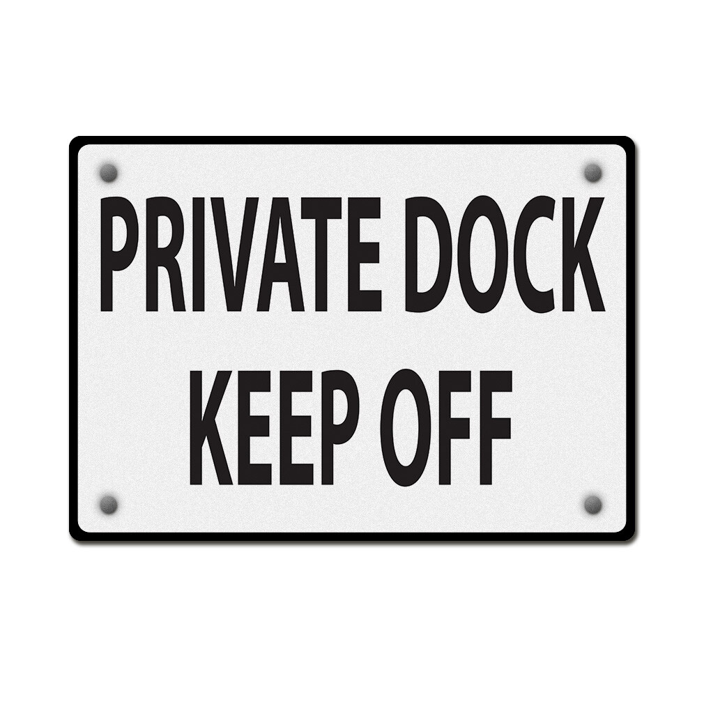 Horizontal Metal Sign Private Dock A Business Weatherproof Street Signage